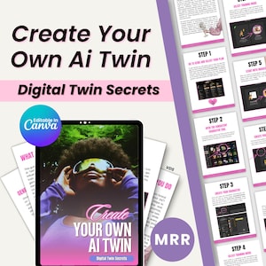 May include: A digital product advertisement with the text "Create Your Own Ai Twin" and "Digital Twin Secrets." The image features a tablet displaying a person wearing futuristic glasses, and several pages with instructions.