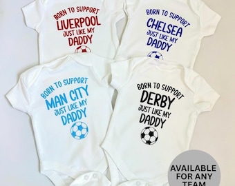 Personalised Football Baby Vest | Custom Baby Grow |Team Supporter Gift | “Born To Support” Baby Gift | Daddy & Baby Matching Outfit