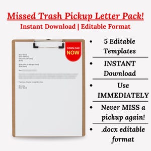 May include: A brown clipboard with a white sheet of paper inside. The paper has a sample letter template for a missed trash pickup. The text on the clipboard says "Missed Trash Pickup Letter Pack! Instant Download | Editable Format". The text on the right side of the image says "5 Editable Templates", "INSTANT Download", "Use IMMEDIATELY", "Never MISS a pickup again!" and ".docx editable format".