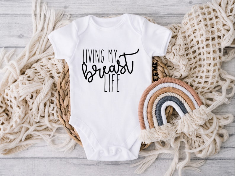 Living My Breast Life Funny Baby Onesie® Breastfed Baby Etsy