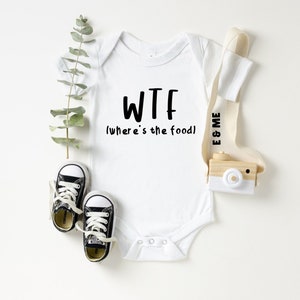 WTF (where's the food), Funny Baby Onesie®, Baby Girl Onesie®, Baby Boy Onesie®, Funny Toddler Tee, Gender Neutral Gift, Baby Shower Gift