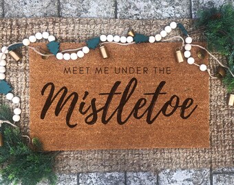 Meet Me Under The Mistletoe Door Mat, Christmas Doormat, Welcome Door Mat, Winter, Christmas Decor, Home Decor, Holiday Decor