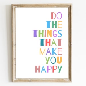 Happy Quote Print: Inspirational Wall Art (Digital Download)