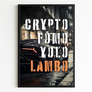 Impresión artística de Lambo YOLO con FOMO de criptomonedas: regalo para comerciantes de Bitcoin (descarga digital)