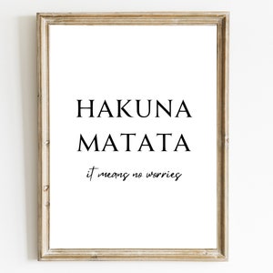 Hakuna Matata Wall Art | Funny Home Decor | Bedroom Wall Decor | Inspirational Quote | Living Room Home Decor | Digital Download
