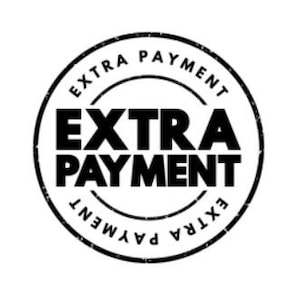 May include: Black and white round stamp with the text "EXTRA PAYMENT" in a circle.