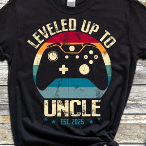 Leveled Up To Uncle T-Shirt Est 2025, Game Controller Graphic Tee, Retro Gaming Shirt, Funny Uncle Shirt, Cool Sweatshirt Hoodie Gifts