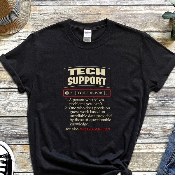 Tech Support Definition Shirt, Helpdesk T-Shirt, Sysadmi T-Shirt, Geek Geschenke, Technischer Support Geschenk, Tech Support T-Shirt