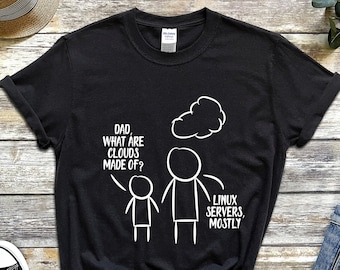 Shirts for Developers, Dad What Are Clouds Tshirt, Software Programmer T-Shirt, Gifts For Programmer, Coding Tee, Computer Coder T Shirt
