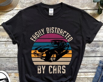 Retro Race Car Shirt, Manual Car Shirt, Easily Distracted by Cars, Car Girl Shirt, Car Guy T-Shirt, Car Mechanics Shirt, Car Lover Gift, Tee