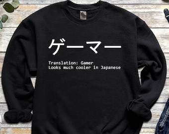 Gamer Sweatshirt Japanese Font Birthday Gift for Gamer Hoodie Men's Gaming Gift For Him Gamer Sweater Men's Pullover Gamer in Japanese Fonts
