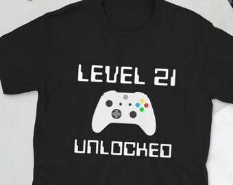 Level 21 Unlocked Shirt, 21st Birthday Gift For Him, 21st Birthday Gift, 21st birthday Shirt, Gamer Level 21 Unlocked, 21 Birthday Gifts