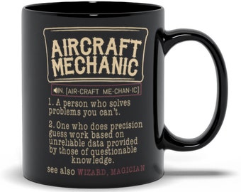 Aircraft Mechanic Mug, Aviation Mechanic Cup, Aircraft Tech Coffee Mug, Aircraft Mechanic Gift, Aviation Tech Support Mug, Gift for Mechanic