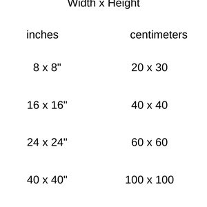 May include: A chart showing canvas wrap sizes in inches and centimeters. The chart lists four sizes: 8 x 8 inches (20 x 30 centimeters), 16 x 16 inches (40 x 40 centimeters), 24 x 24 inches (60 x 60 centimeters), and 40 x 40 inches (100 x 100 centimeters).