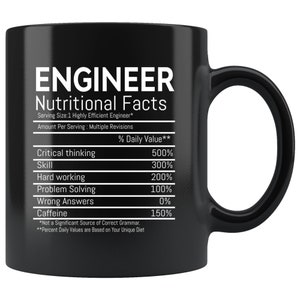 Engineer Nutritional Facts Mug, Engineering Mug, Engineer Mug, Mechanical Engineering Mug, Funny Engineering Gift, Father&#39;s Day Coffee Mug