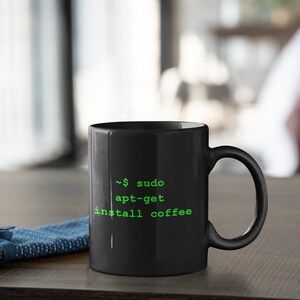 Taza de Linux, regalo de Linux, Linux Apt Get Install Coffee, taza de Ubuntu, taza de café de Linux, taza de Debian, taza de codificador, taza de Unix, Sudo Apt Get Mug, Linux imagen 4