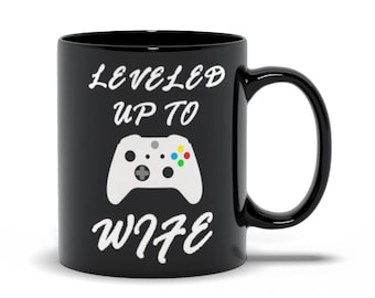 Leveled Up To Wife Mug, Wife Gamer Gift, Gaming Wife Mug, New Wife Gift, Gaming Wife Coffee Cup, Funny Female Gamer Mug