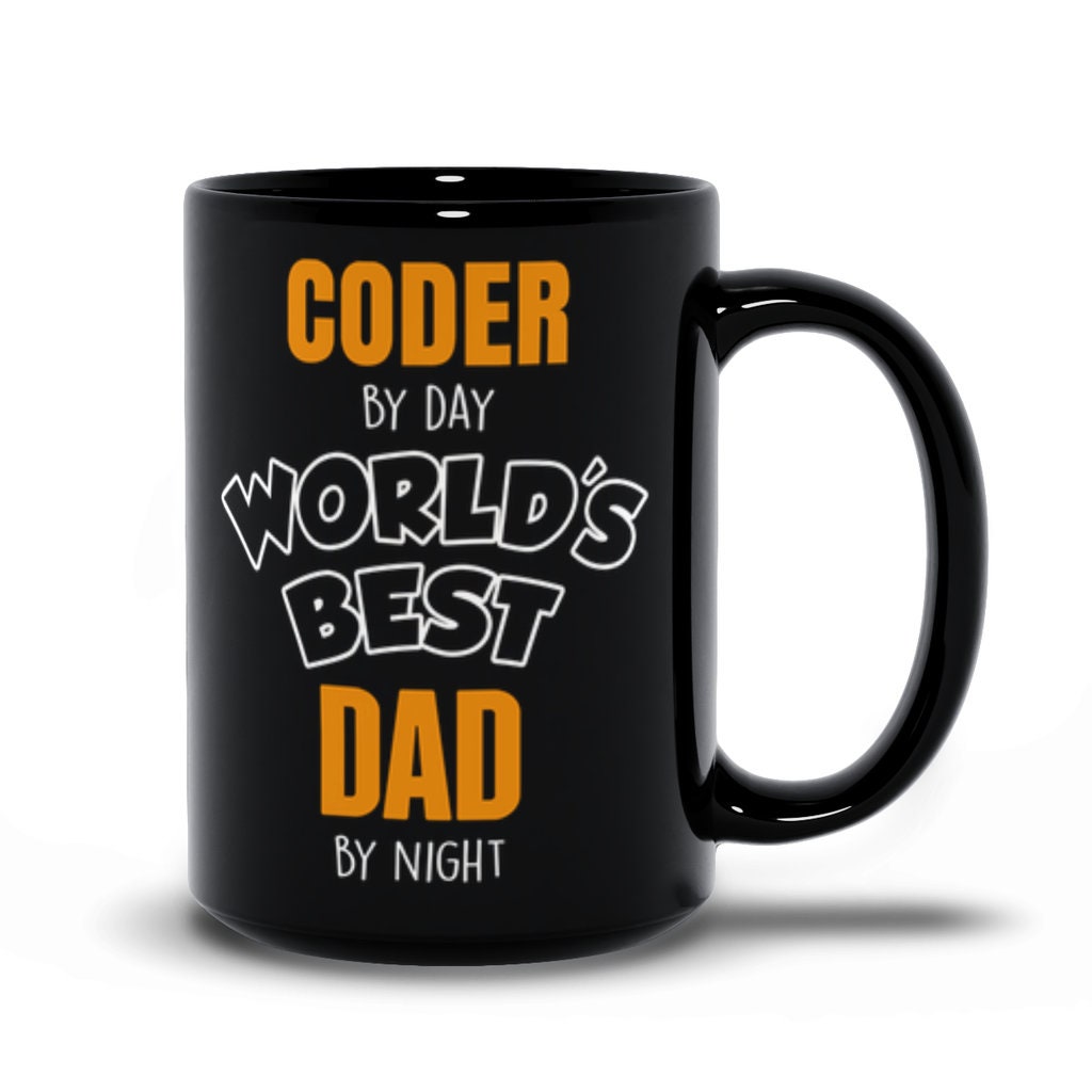 Coder Dad Design Coder by Day World's Best Dad by Night Mug, Programmer Dad Gift ...