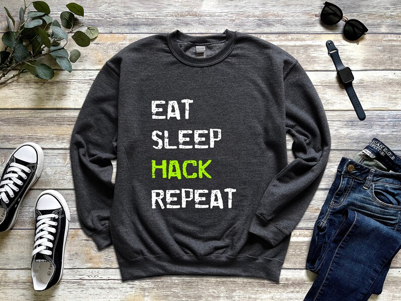 Cyber Security Sweatshirt for Him Ethical Hacker Hoodie Eat Sleep Hack ...