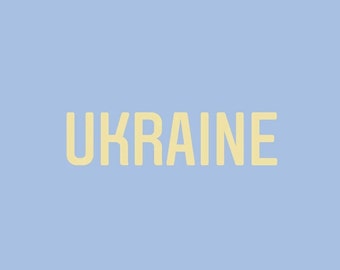 May include: A light blue background with the word "UKRAINE" in a bold, yellow sans-serif font. The text is centered, creating a simple yet impactful design.
