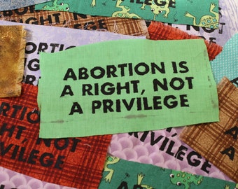 Sew-on Pro-Choice Patches - proceeds to abortion funds -  screen printed patch on random fabric scrap