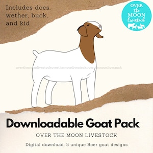 Show Goat Digital Download Designs | 5 Unique Boer/Meat Goat PNG Files | Instant Download | Cricut Silhouette Designs