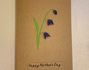 Mother's Day card/quilled Mother's Day card/bluebell cards/floral cards/they them cards/garden nature cards/ mum cards dad cards flowers