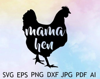 Download Mama Hen Svg Etsy
