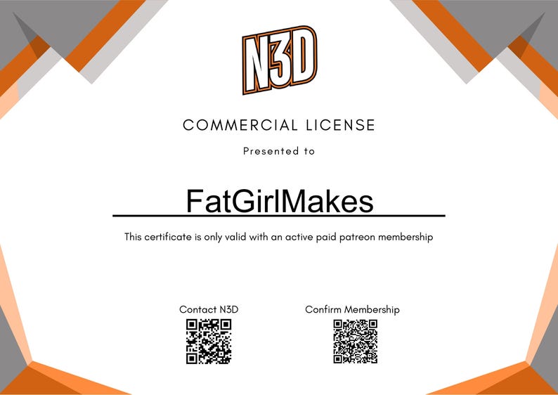 May include: A white certificate with orange and gray geometric accents. The N3D logo is at the top, with the text "COMMERCIAL LICENSE" below it. The certificate is presented to "FatGirlMakes". Includes QR codes for contact and membership confirmation.