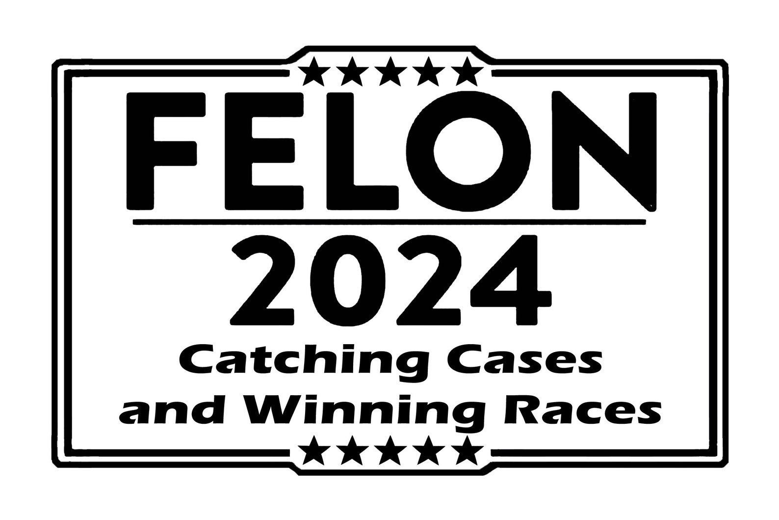 Felon Patch Felon 2024 Catching Cases. Laser Engrave File for Hat Patches. - Etsy