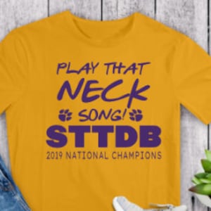 STTDB Tshirt/LSU Football tshirt/LSU shirt women&men/Let the band play Neck shirt/