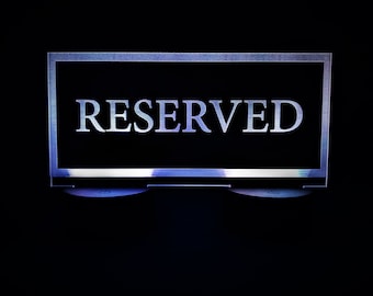 LED Reserved Sign : Battery Operated