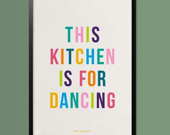 Ta kuchnia jest do tańca, wydruk artystyczny, kolorowy plakat typograficzny