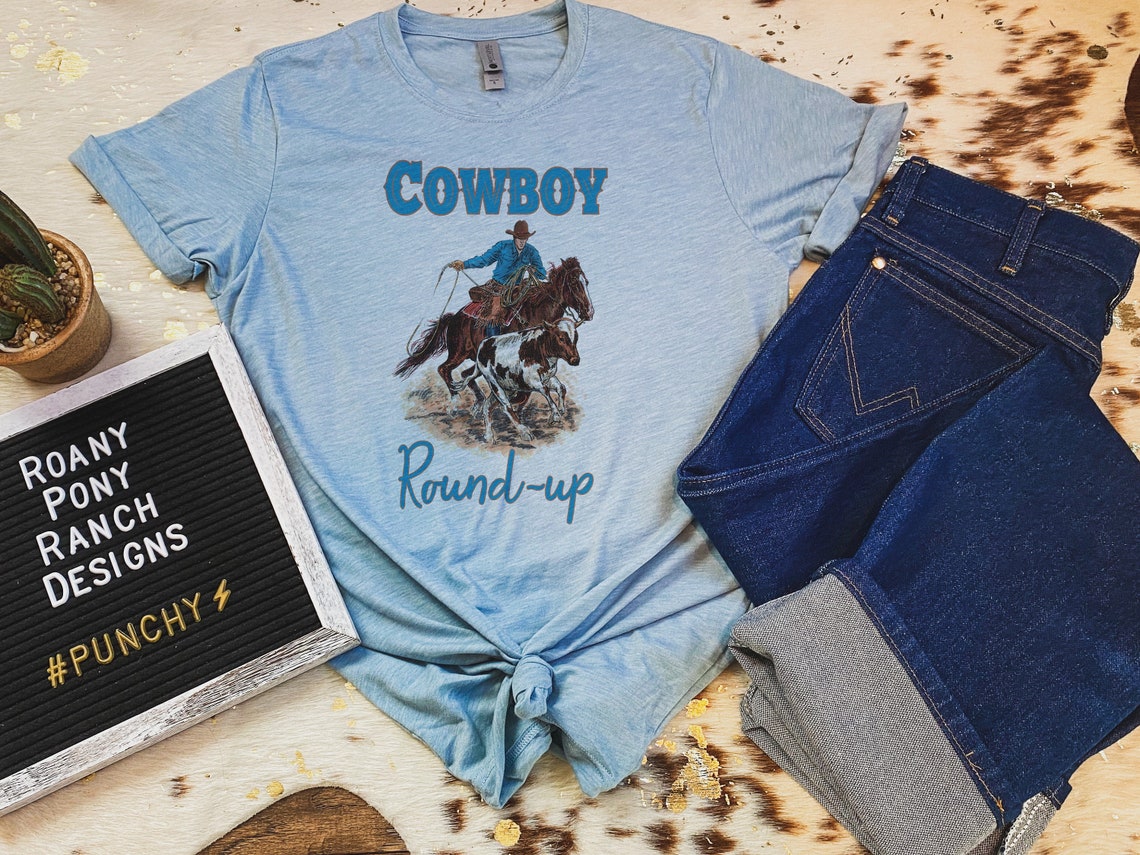 Cowboy Round up Punchy Western Cowboy Ranchy Etsy