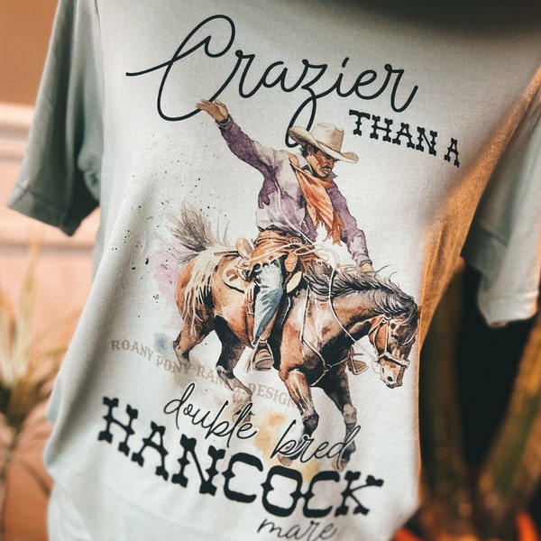 Crazier Than a Double Bred Hancock Mare | Hancock Bred | Western | Cowboy | Ranchy | Punchy | Exclusive