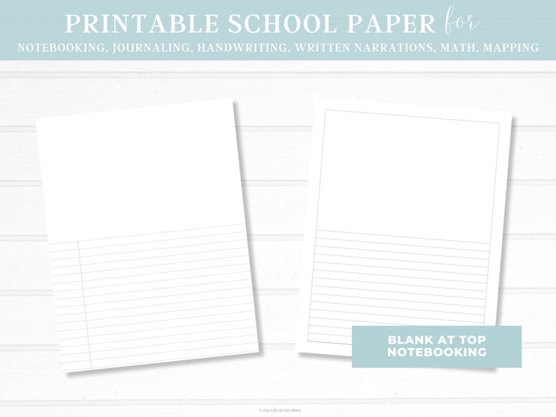 May include: Two printable school paper templates. The left template has a blank space at the top and lined paper below. The right template has a blank space at the top with the text "BLANK AT TOP NOTEBOOKING" and lined paper below.