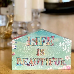Life is Beautiful Mini Wood House/Sign, Motivational Wood Signs, Inspirational Wood Signs, Inspirational Desk Decor, Tiered Tray Decor