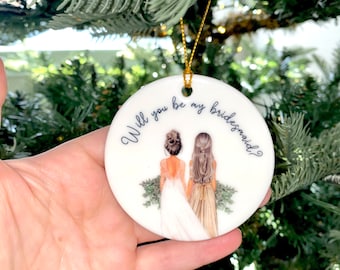 Personalized Bridesmaid Proposal Ornament, Will You Be My Bridesmaid Gift, Wedding Ornament, Personalized Bridal Party Proposal Ornament