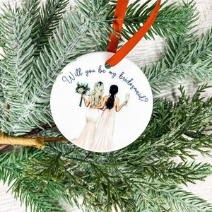 Bridesmaid Proposal Ornament, Will You Be My Bridesmaid Gift, Wedding Ornament, Personalized Bridal Party Proposal Ornament, Flower Girl image 5