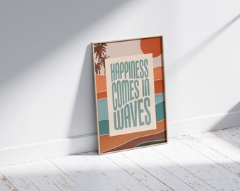Happiness Come in Waves 11x17 poster - Retro Look - Printed Poster