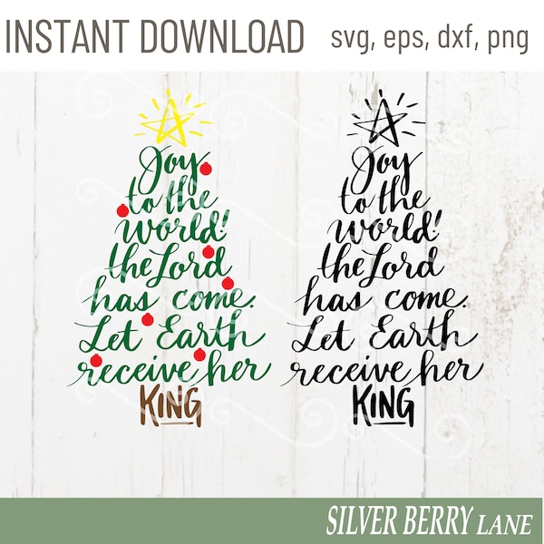 Christmas Tree SVG-Joy to the World SVG-Tree Script SVG-Let Earth Receive he King svg-Holiday decor-cut files png