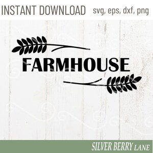 Farmhouse Sign SVG-Wheat Farmhouse svg-Farmhouse Cut file-Farm sign png-Farmhouse svg