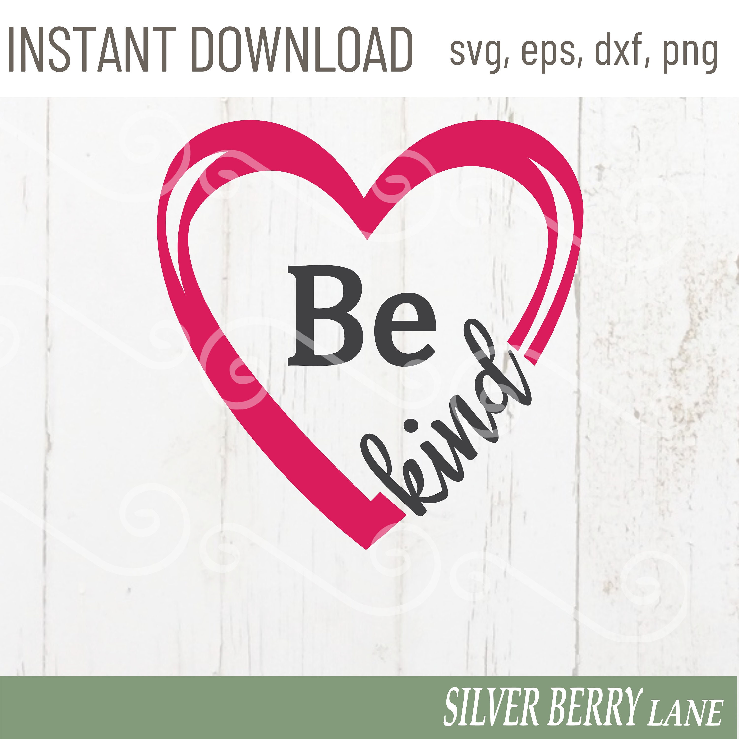 Be Kind Heart Svg-be Kind Svg-heart Svg-kindness Heart Svg-spread ...