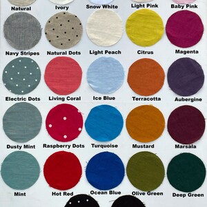 May include: A chart of 18 fabric swatches in various colors and patterns, including natural, ivory, snow white, light pink, baby pink, navy stripes, natural dots, light peach, citrus, magenta, electric dots, living coral, ice blue, terracotta, aubergine, dusty mint, raspberry dots, turquoise, mustard, marsala, mint, hot red, ocean blue, olive green, deep green, black white dots, and black.