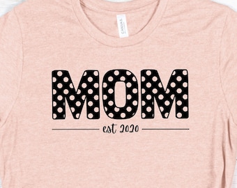Mom Svg - Establecido 2020 SVG - Camisa mamá svg - New Mom Svg - Diseño de camiseta - Madre svg - Polka Dot svg - Día de la Madre Svg - Archivo Cricut