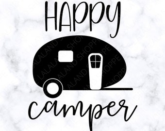 Happy Camper Svg, Campfire Svg, Camping SVG, Camp svg, Camper svg, Summer svg, RV svg, Camper design, Cricut cut file, dxf, eps, png