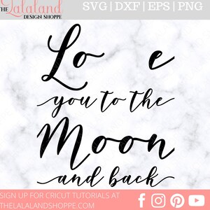Love you to the Moon and Back SVG, Baby Fuß Druck Handwerk, Baby Bastel svg, Kinderzimmer Schild Design, Baby Shower svg, DIY Geschenk druckbar jpg, pdf