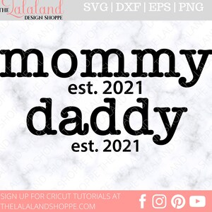 Mamãe svg, papai svg, novo papai svg, mamãe est 2021, papai est 2021, estabelecido 2021 SVG, anúncio de bebê svg, chá de bebê svg, Cricut, dxf