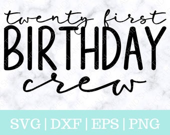 May include: Black and white graphic design with the text "twenty first BIRTHDAY crew" on a white marble background.