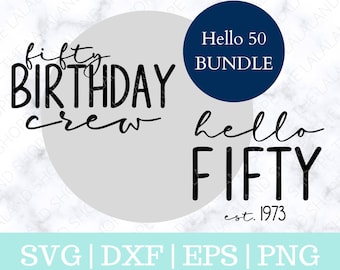 Hallo 50 verjaardag t-shirt bundel, Hallo vijftig SVG, Hallo 50 svg, opgericht 1973 svg, vijftigste verjaardag bemanning svg, 50e bday t-shirt design